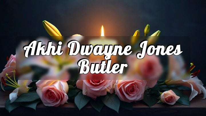 Akhi Dwayne Jones Butler