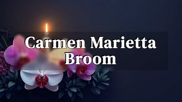 Carmen Marietta Broom